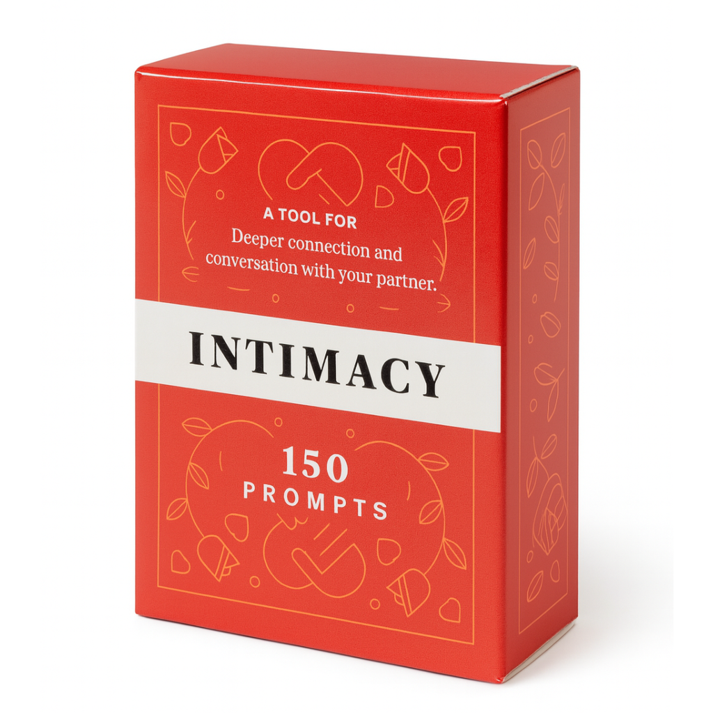 INTIMACY – 150 Conversation & Connection Prompts for Couples